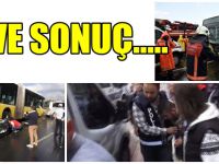 METROBÜS SALDIRISI OLAYINDA GELİŞME