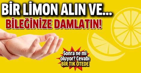Bileğinize limon damlatırsanız bakın ne oluyor 1