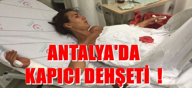 ANTALYA'DA KAPICI DEHŞETİ 1