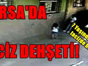BURSA'DA İĞRENÇ OLAY! 7 YAŞINDAKİ ÇOCUKLARI TACİZ ETTİ!