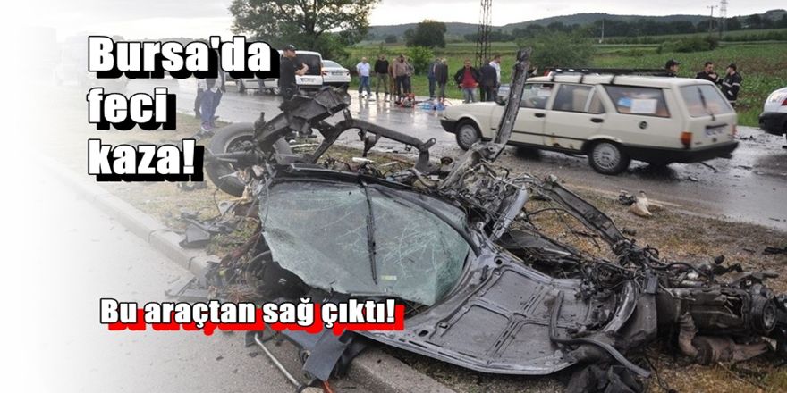 Mucize gibi: Paramparça olan araçtan sağ çıktı