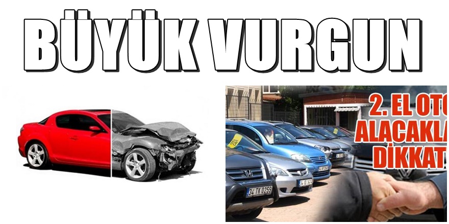2. El Oto satışında büyük vurgun 1
