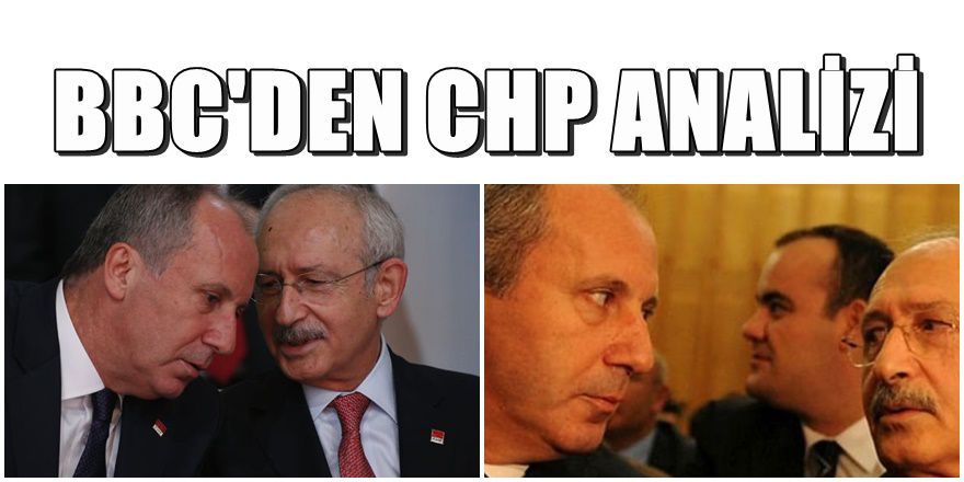 BBC CHP'de ki iktidar savaşını yazdı
