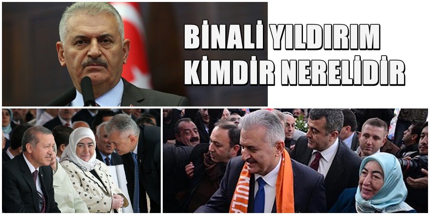 AKP İstanbul Büyükşehir Belediye Başkan Adayı Binali Yıldırım kimdir