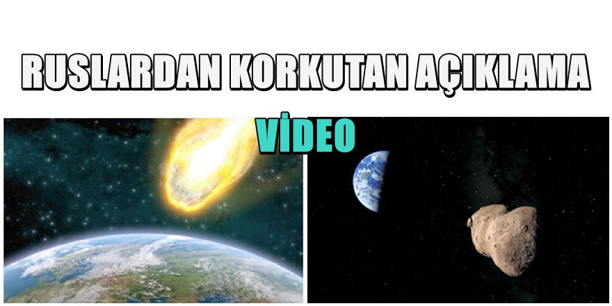 Ruslardan korkutan kıyamet uyarısı