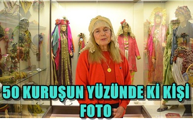 50 KURUŞTA Kİ İLGİNÇ KADIN 1