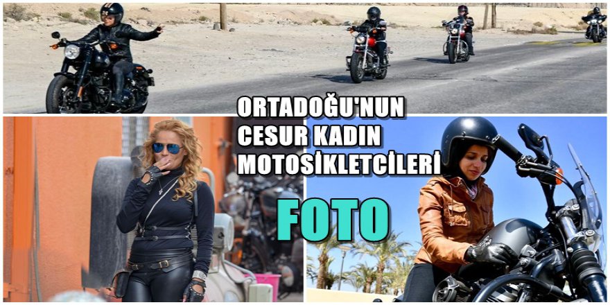 Ortadoğu'da Cesur Kadın Motosikletçiler