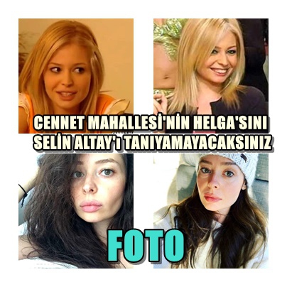 CENNET MAHALLESİ'NİN HELGA'SI 1