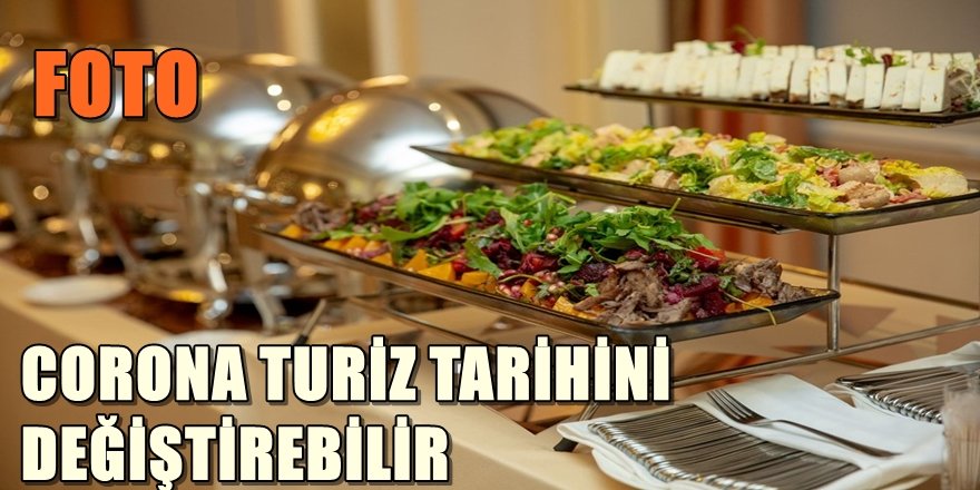 CORONA TURİZM TARİHİNİ DEĞİŞTİREBİLİR