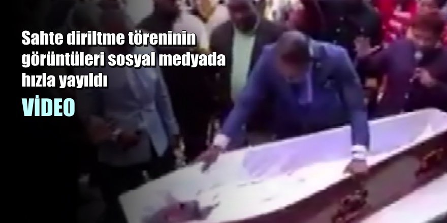 Sahtekar Papazdan ’Ölü Diriltme’ Gösterisi