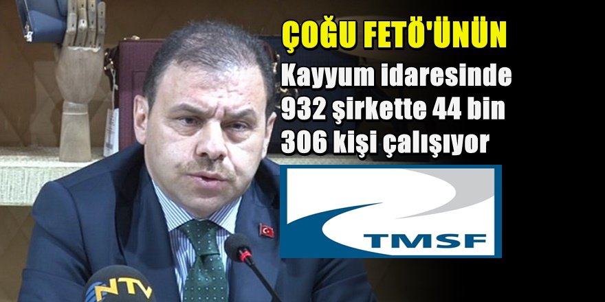 Kayyumların Yönettiği 932 Şirket Var