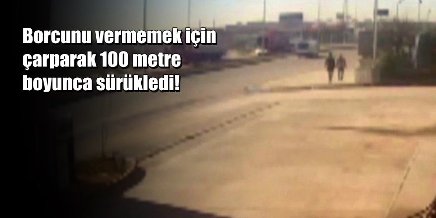 Gaziantep'te Borcunu Vermemek İçin Tırla Defalarca Otomobile Çarptı