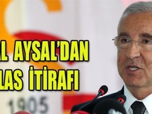 Ünal Aysal'dan iflas itirafı