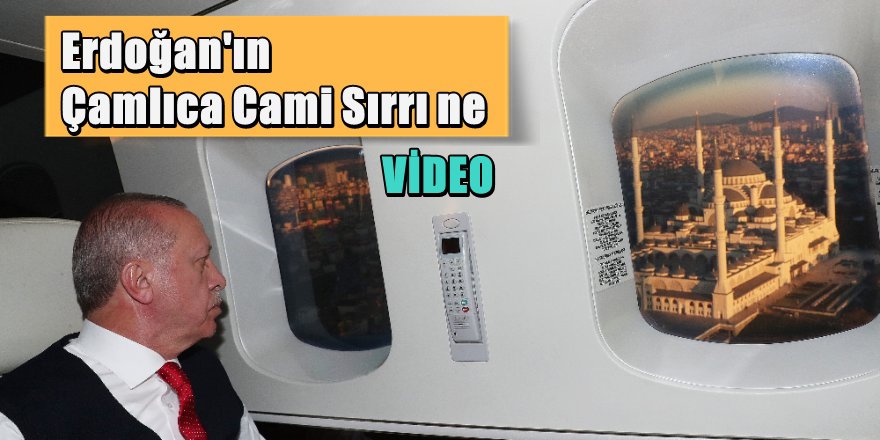 Erdoğan Çamlıca Camisini Havadan İnceledi
