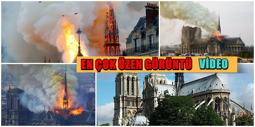 Fransa’da “Notre Dame” Yangınında En Çok Bu Görüntü Üzdü