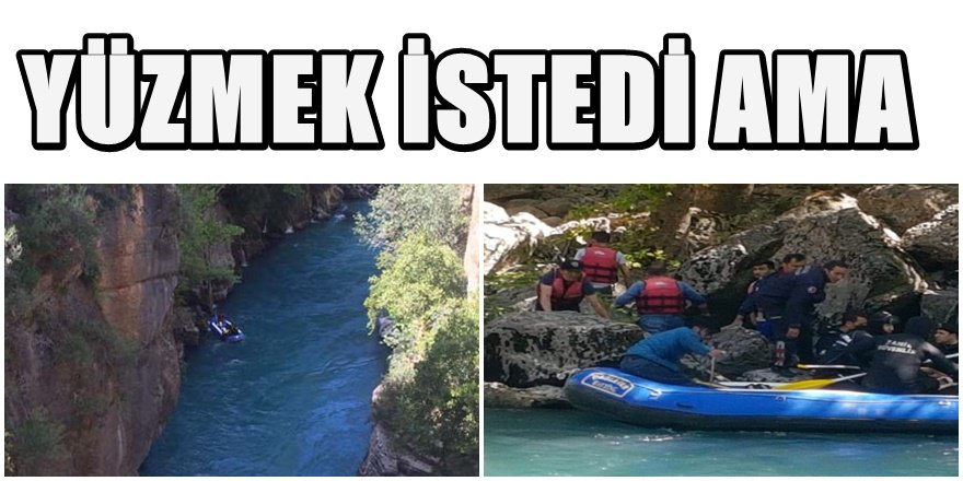 Antalya'da Irmakta Facia; Üniversiteli Genç Hayatını Kaybetti