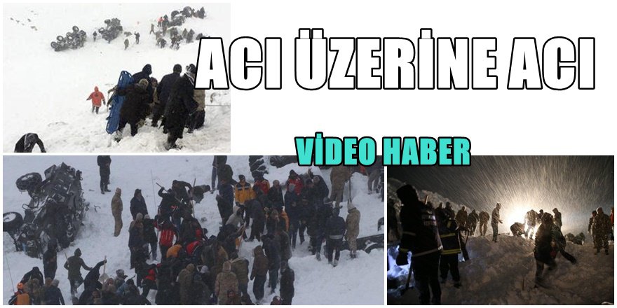 Van Çığ Faciasında Ölü Sayısı 33'e yükseldi