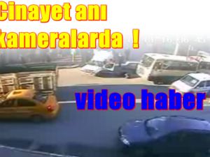 'Buraya Park Etme' Cinayeti Kameralar da