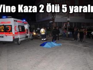 Konya ve Adana'da Kaza 2 ölü beş yaralı