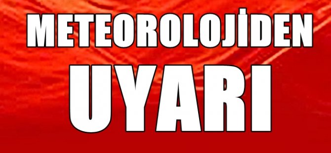 METEOROLOJİ'DEN KAR UYARISI
