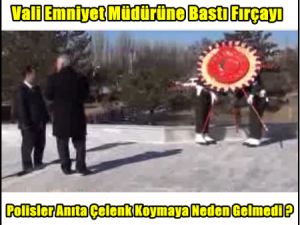 Büyük Skandal; Polisler Anıta Çelenk Koyma Törenine Gelmediler !