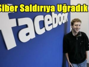 Facebook Yönetimi; Siber Saldırıya Uğradık