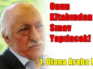 Sorular Gülen'in Kitabından 1. ye Araba !
