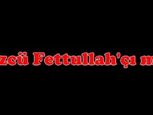 Sözcü Fettullah'çı mı?