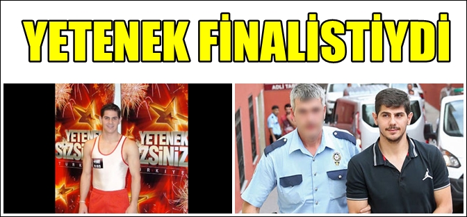 ÜNLÜ YETENEK FETÖ OPERASYONUNDA GÖZALTINDA