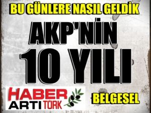 AKP'nin 10 Yılı “Erdoğan'nın Denktaş ve Irak Savaşı“