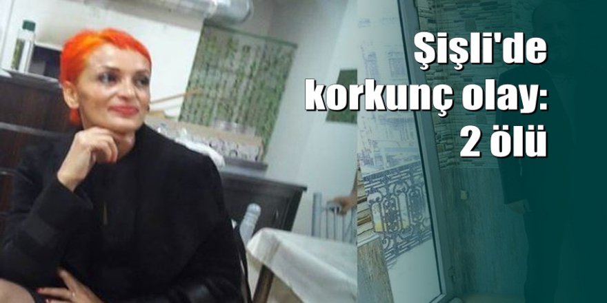 Yabancı uyruklu kadın sevgilisini öldürüp intihar etti