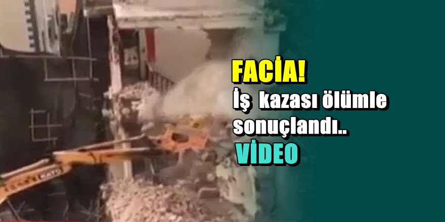 Bina kepçe operatörünün üstüne yıkıldı