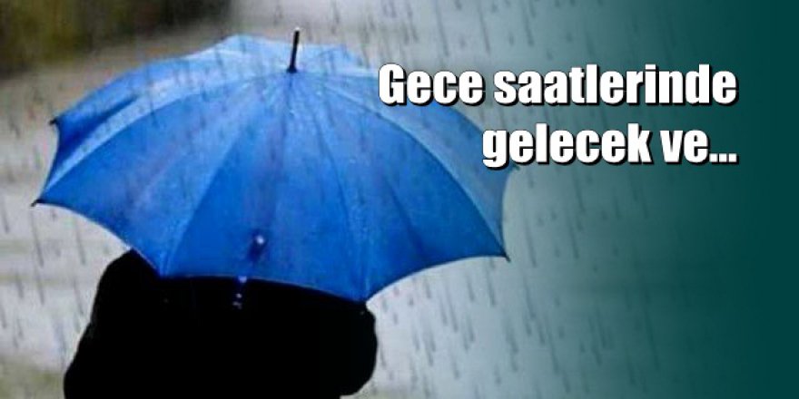Meteoroloji'den son dakika uyarısı