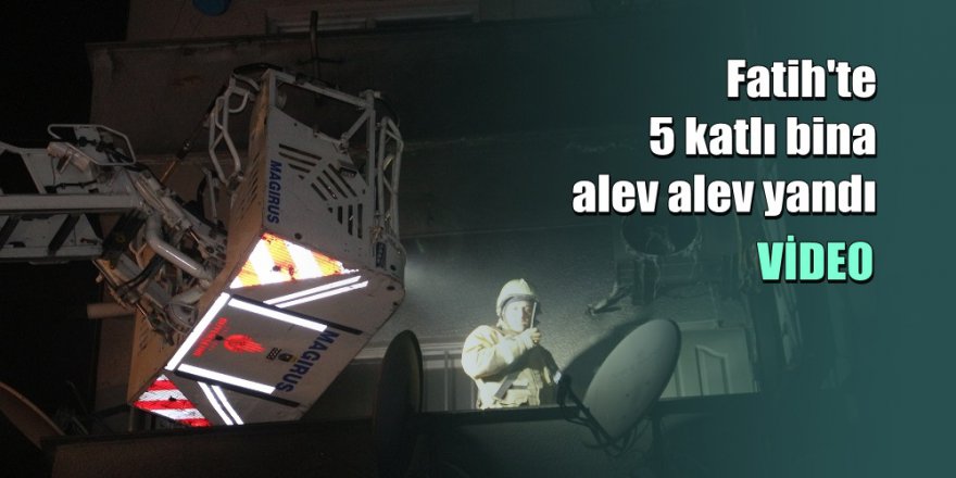 İstanbul’da korkutan yangın: 10 kişi kurtarıldı