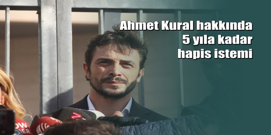 Ahmet Kural iddianamesinin detayları ortaya çıktı