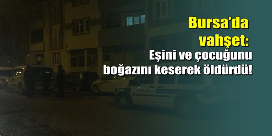 Rehin aldığı eşini ve 5 aylık bebeğini öldürdü