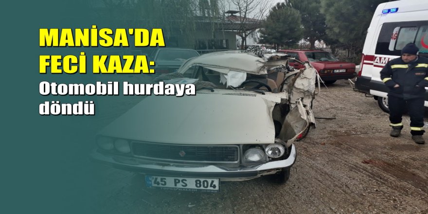 Manisa'da TIR ile Otomobil çarpıştı 1 Ölü 6 Yaralı