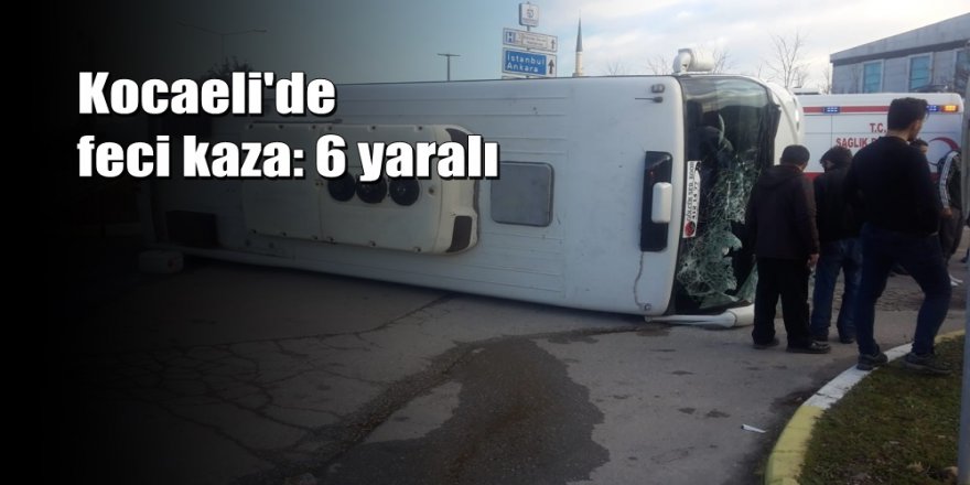 İşçi servisi ile hafif ticari araç çarpıştı: 6 yaralı
