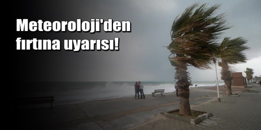 Antalya’ya Fırtına Uyarısı