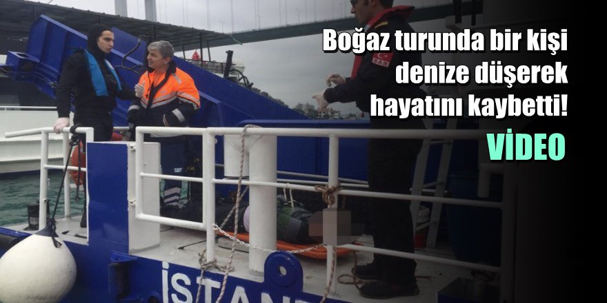 Boğaz Turu Ölümle Bitti