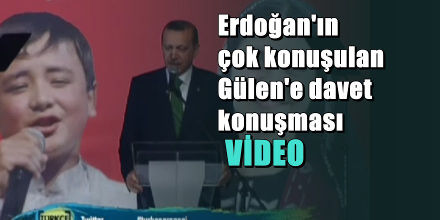 Erdoğan'ın Fethullah Gülen videosu yeniden servis edildi