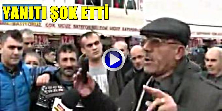 REFERANDUM SORUSU SORULAN VATANDAŞIN ŞOK EDEN YANITI