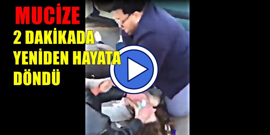 KALBİ DURAN GENÇ KIZIN YENİDEN CANLANMA GÖRÜNTÜLERİ
