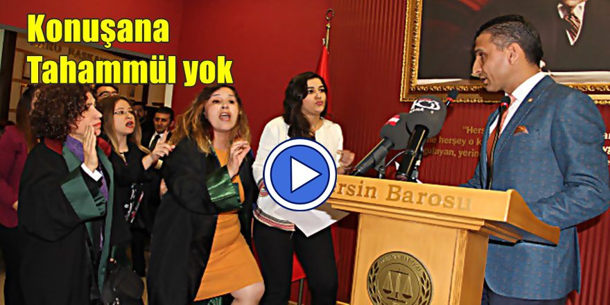 MERSİNDE BARO BAŞKANINDAN SKANDAL