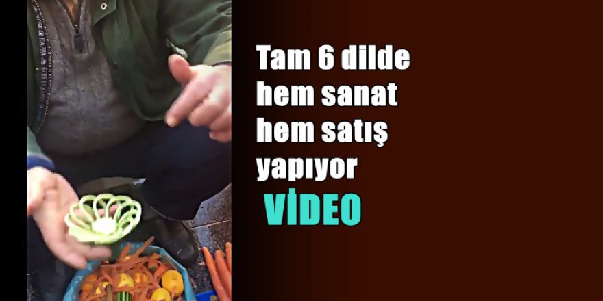 Havuç ve hıyar kullanarak sanat yapan seyyar satıcı ilgi odağı oldu