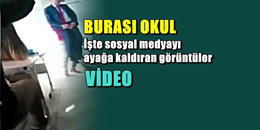 SKANDAL GÖRÜNTÜLER; Burası devlet lisesi