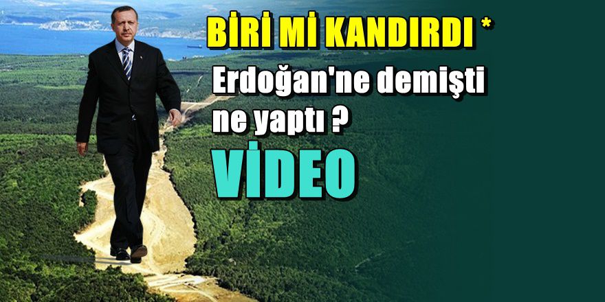 İşte Erdoğan'ın 3 köprü tam bir rant olayıdır dediği anlar