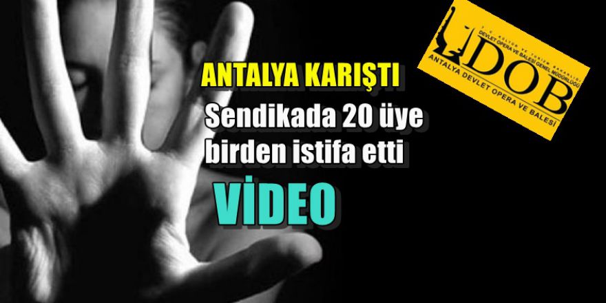 Antalya Opera ve Balesini karıştıran tecavüz tutuklaması