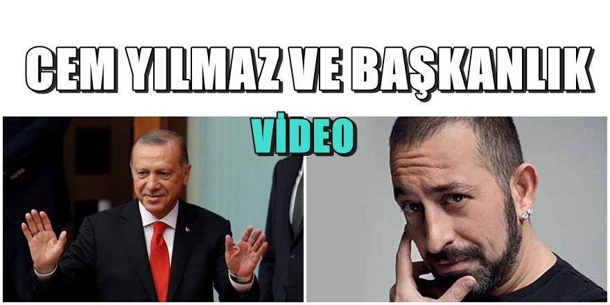 Başkanlık, Erdoğan , çocuk başbakan ve Cem Yılmaz