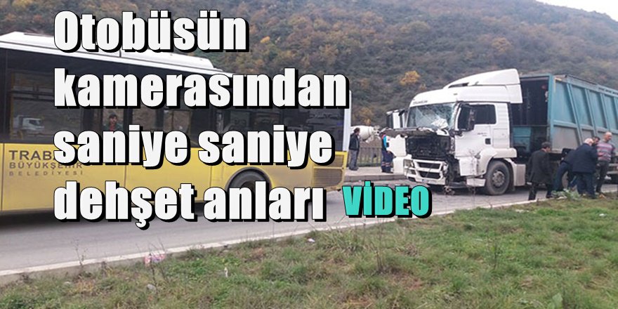 Trabzon'da TIR belediye otobüsüne çarptı 9 yaralı